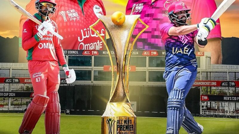 एसीसी प्रिमियर कपको उपाधिका लागि यूएई र ओमान भिड्दै