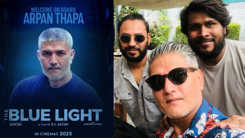 ‘द ब्ल्यू लाइट’मा अर्पण थापा अनुबन्धित ‘द ब्ल्यू लाइट’मा अर्पण थापा अनुबन्धित