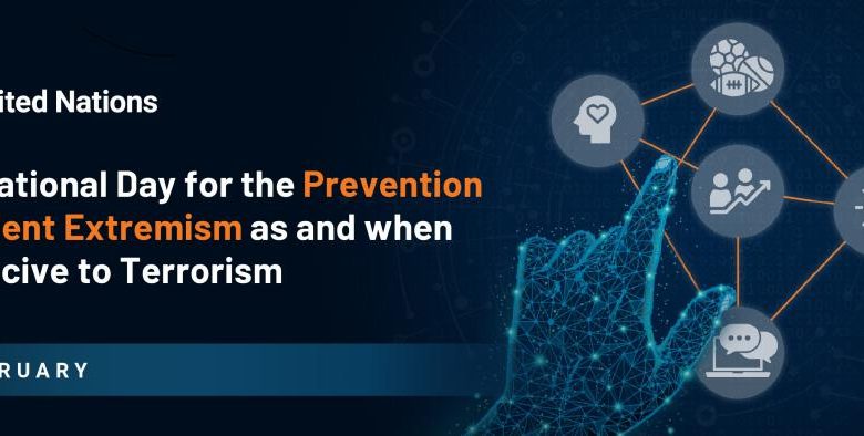 हिंसात्मक उग्रवाद रोकथामसम्बन्धी अन्तर्राष्ट्रिय दिवस मनाइँदै