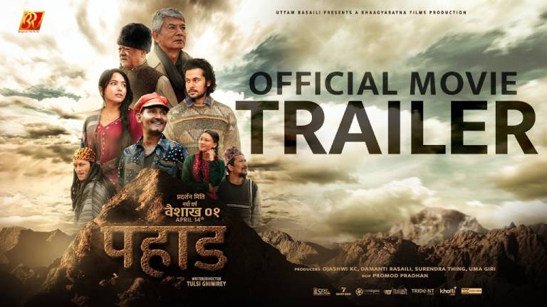 ‘पहाड’ को ट्रेलर सार्वजनिक, नयाँ वर्षदेखि विश्वभर प्रदर्शन